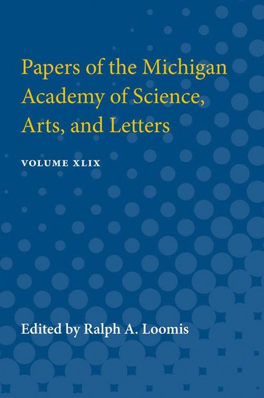 bokomslag Papers of the Michigan Academy of Science, Arts, and Letters