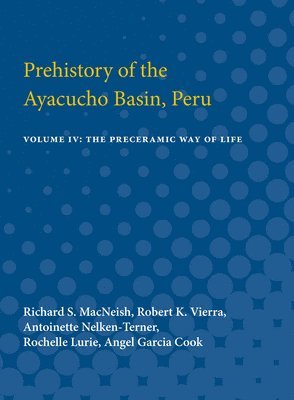 bokomslag Prehistory of the Ayacucho Basin, Peru