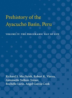 bokomslag Prehistory of the Ayacucho Basin, Peru