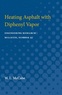bokomslag Heating Asphalt with Diphenyl Vapor