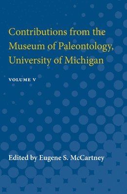 Contributions from the Museum of Paleontology, University of Michigan 1