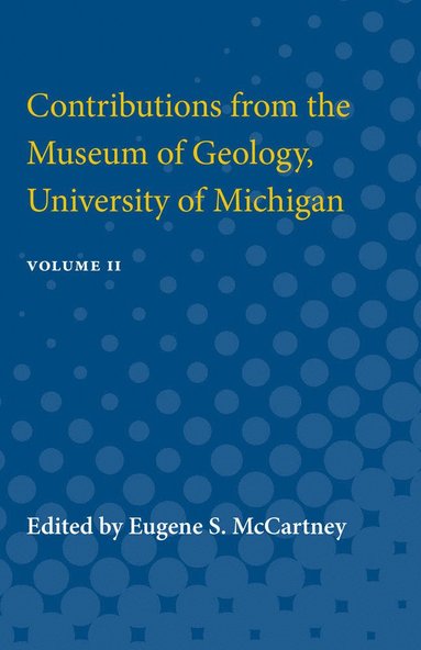 bokomslag Contributions from the Museum of Geology, University of Michigan