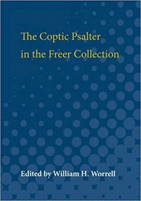 The Coptic Psalter in the Freer Collection 1