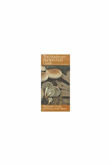 Alexander H. Smith, Nancy Smith Weber, Alexander H Smith - Mushroom Hunter's Field Guide, Inbunden