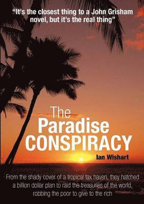 Ian Wishart - The Paradise Conspiracy, Häftad