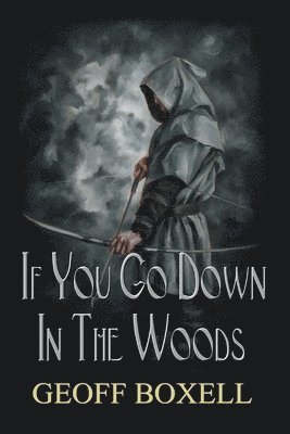 If You Go Down in the Woods 1