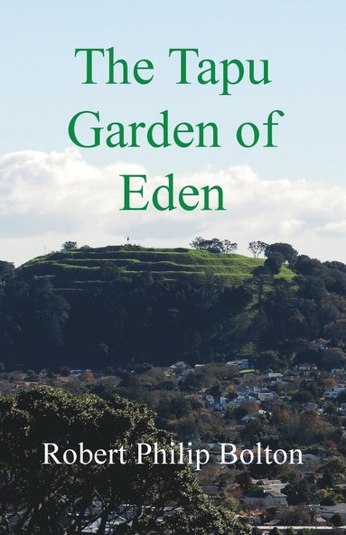 bokomslag The Tapu Garden of Eden