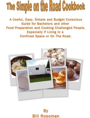 The Simple On The Road Cook Book 1
