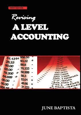 June Baptista - Revising A Level Accounting, Häftad