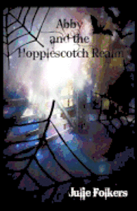 bokomslag Abby and the Hopplescotch Realm (present tense version)
