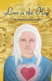 Peter Ashley, Kay Meade - Love is the Key, Häftad