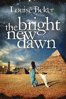 bokomslag The Bright New Dawn