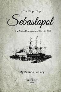 bokomslag The Clipper Ship Sebastopol: New Zealand Immigration Ship 1861-1863
