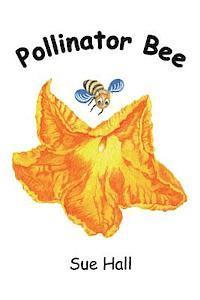 bokomslag Pollinator Bee