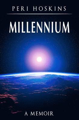 bokomslag Millennium: A Memoir
