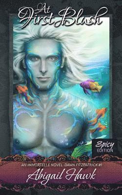 At First Blush: Spicy Edition