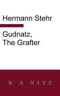 bokomslag Gudnatz, the Grafter