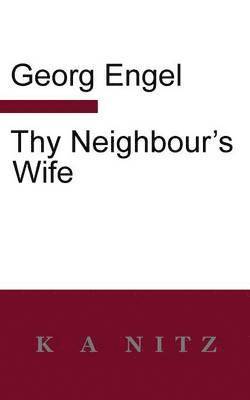 Thy Neighbour's Wife 1