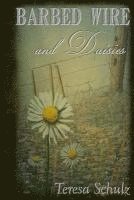 Barbed Wire and Daisies 1