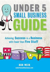 bokomslag Under 5 Small Business Guide