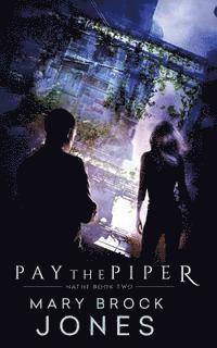 bokomslag Pay the Piper: Hathe Book Two