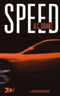 Speed: JS 1 A Jason Shaw Mystery 1