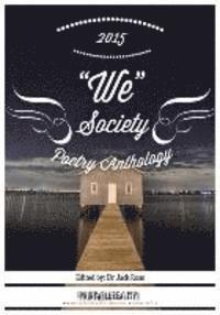 bokomslag &quot;We&quot; Society Poetry Anthology 2015