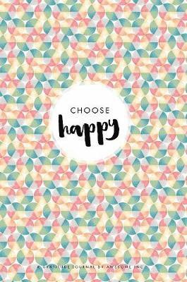 bokomslag Gratitude Journal for Kids: Choose Happy