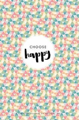 Choose Happy 1