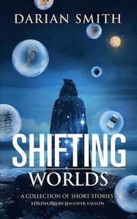 bokomslag Shifting Worlds