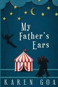Karen Goa - My Father's Ears, Häftad
