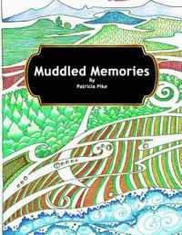 bokomslag Muddled Memories: Coloring in Book for Adults