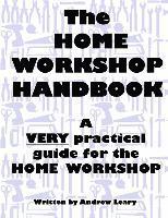 bokomslag The Home Workshop Handbook: A Very Practical Guide to the Home Workshop