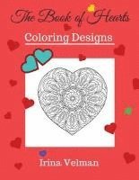 bokomslag The Book of Hearts: Coloring Designs