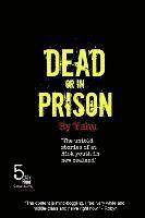 Dead or in Prison 1