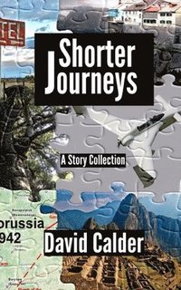 bokomslag Shorter Journeys: A Story Collection