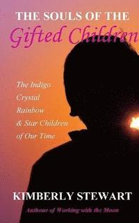 bokomslag The Souls of The Gifted Children