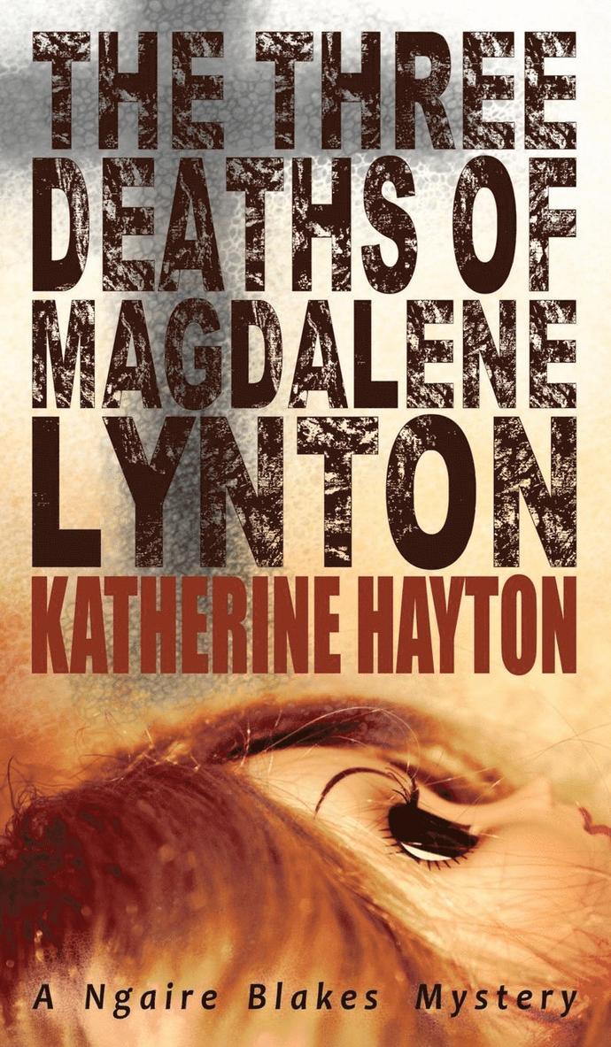 Three Deaths of Magdalene Lynton