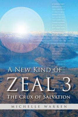 A New Kind of Zeal 3 1