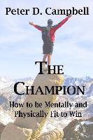 Peter D Campbell, Peter D. Campbell - Champion, Häftad