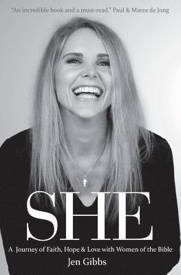 bokomslag She: A Journey of Faith, Hope and Love with Women of the Bible