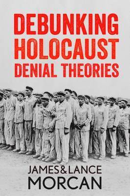 Debunking Holocaust Denial Theories 1