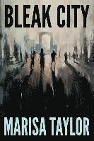 Marisa Taylor - Bleak City, Häftad