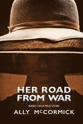 Ally McCormick - Her Road From War, Häftad