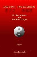 bokomslag Lao Tzu's Tao Te Ching: The Way of Nature and The Way of People