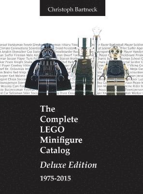 The Complete LEGO Minifigure Catalog 1975-2015 1