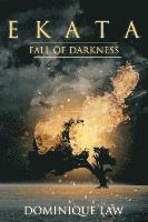 bokomslag Ekata: Fall of Darkness
