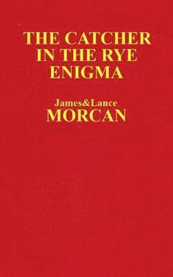 James Morcan, Lance Morcan - Catcher in the Rye Enigma, Häftad