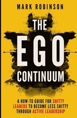 Mark Robinson - Ego Continuum, Häftad