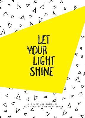 Let Your Light Shine 1